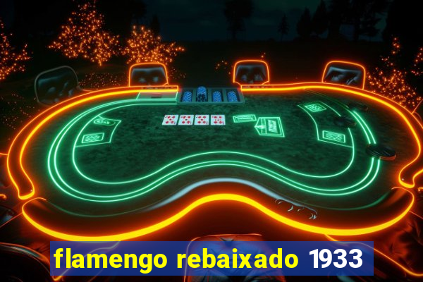 flamengo rebaixado 1933